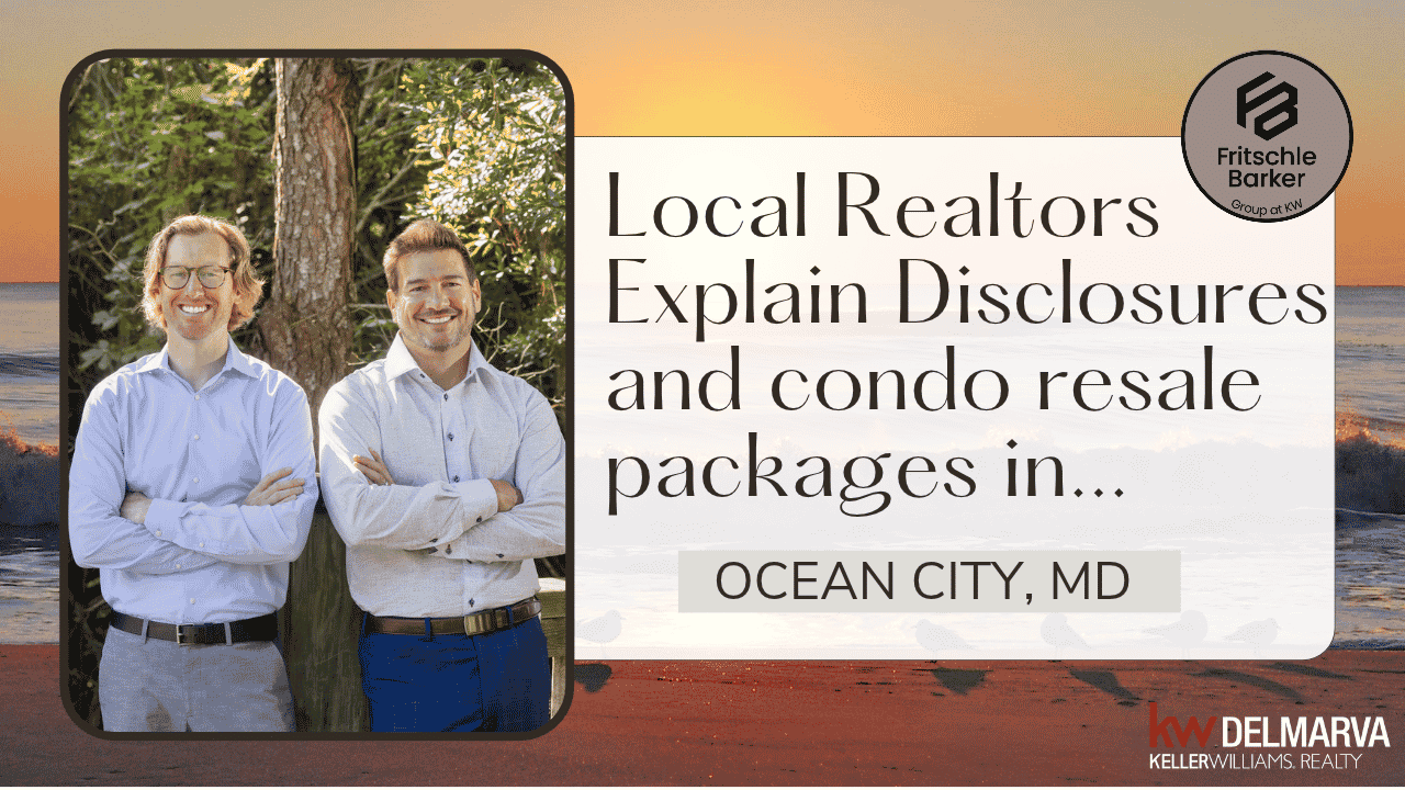 Ocean City MD condo with the title Maryland Seller Disclosures and the Condo Resale Package