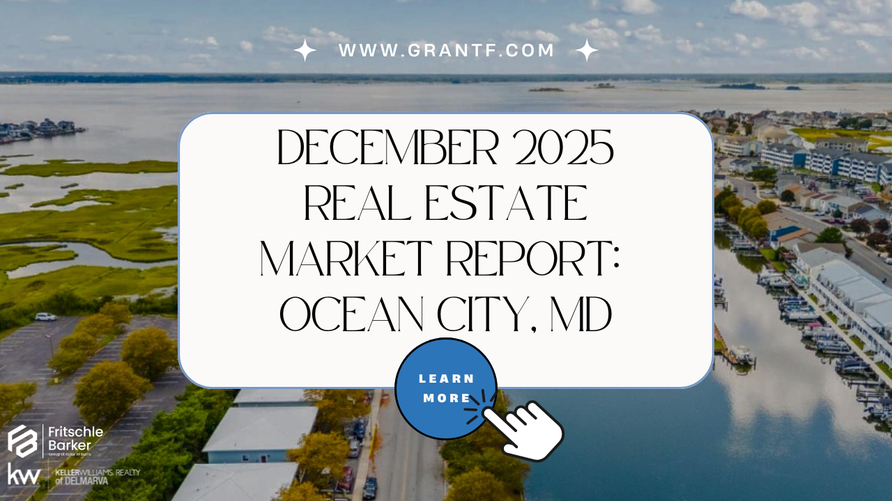 Ocean City MD Real Estate Market Report: December 2025