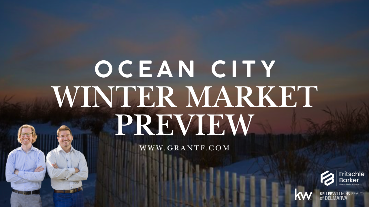 Winter Real Estate Market Preview Ocean City MD