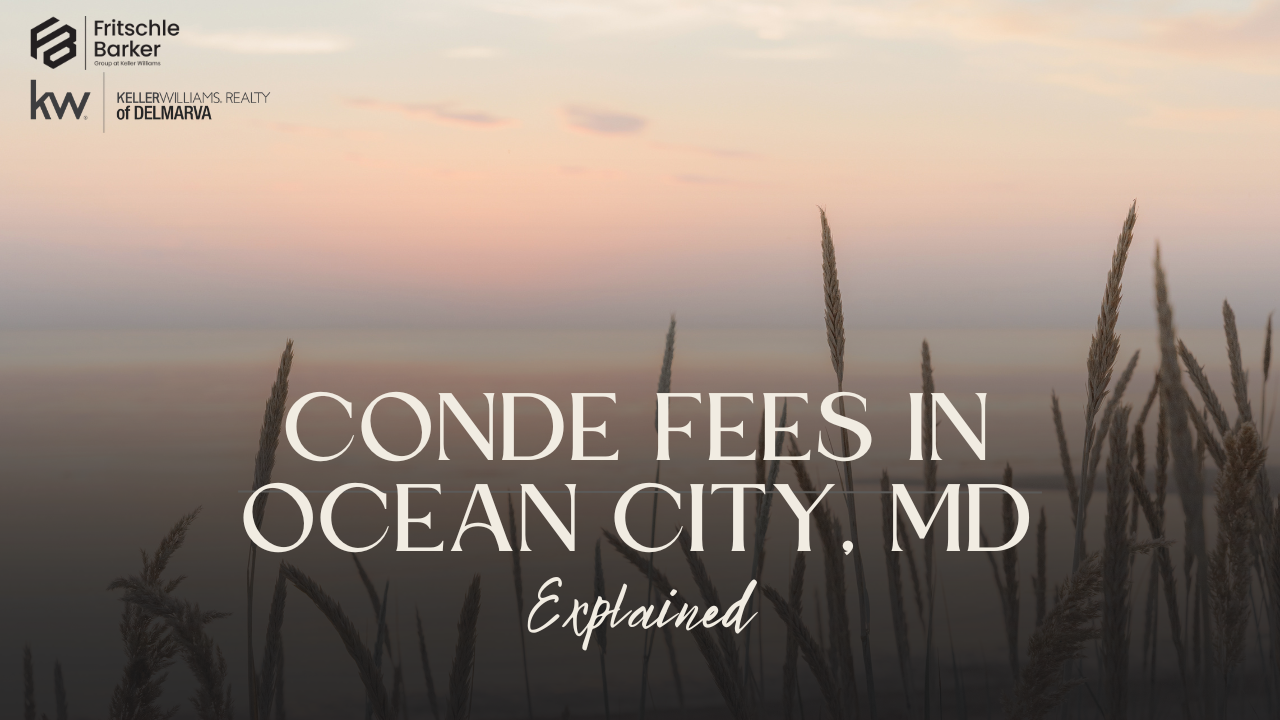 Ocean City MD Condo Fees Explained - What Condo Fees Really Cost in 2026