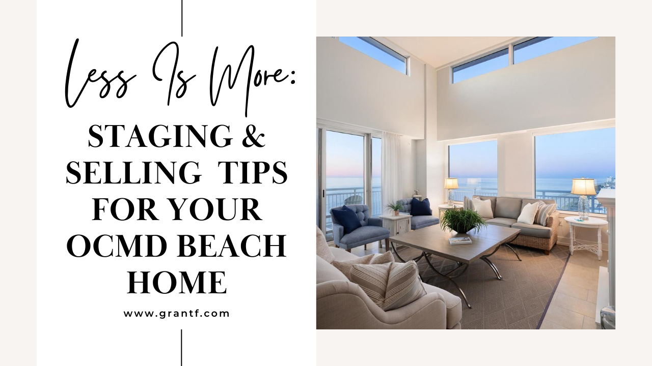 Staging & Selling Tips for your OCMD Beach Property