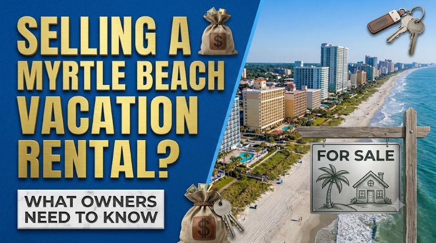 Selling a Vacation Rental in Myrtle Beach