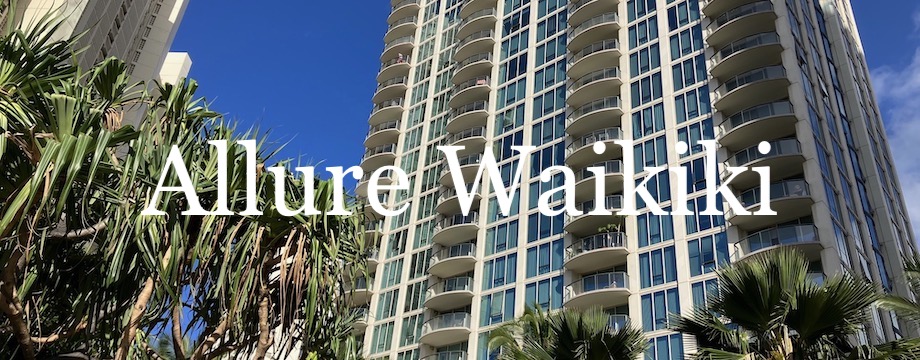 Allure Waikiki Market Report