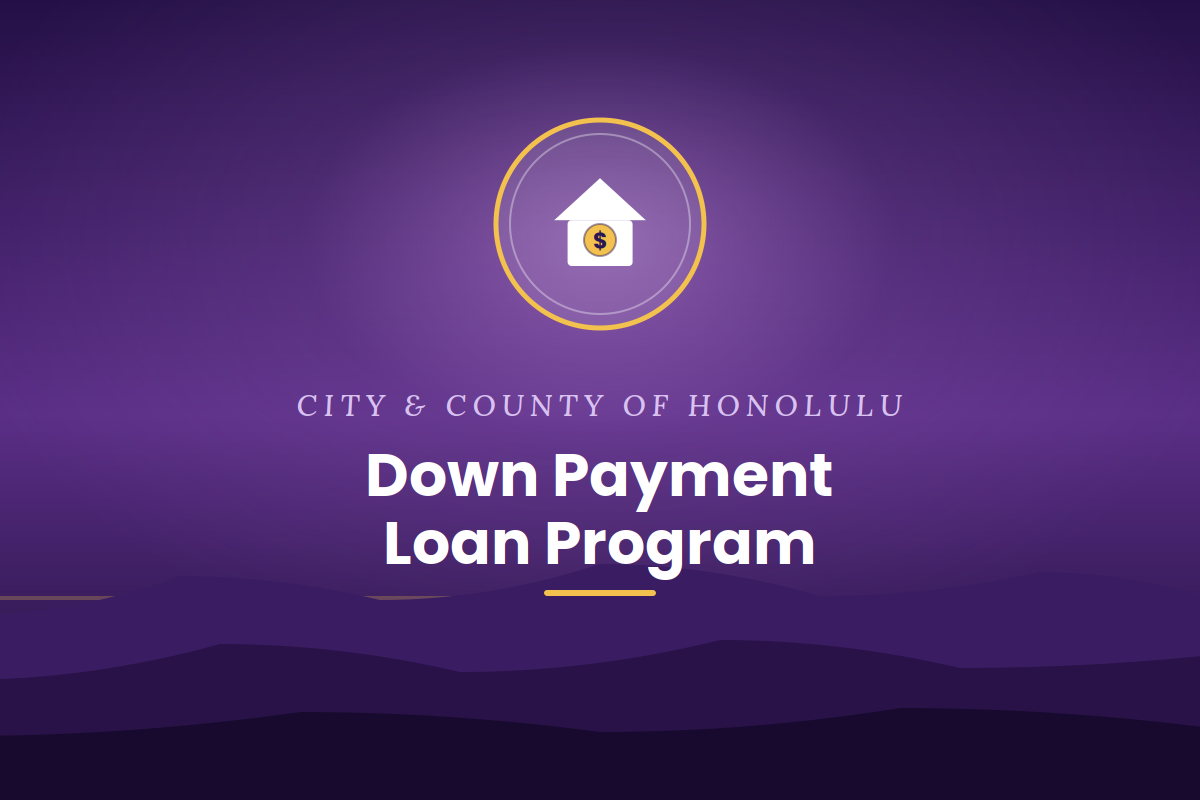 Honolulu Down Payment Loan Program