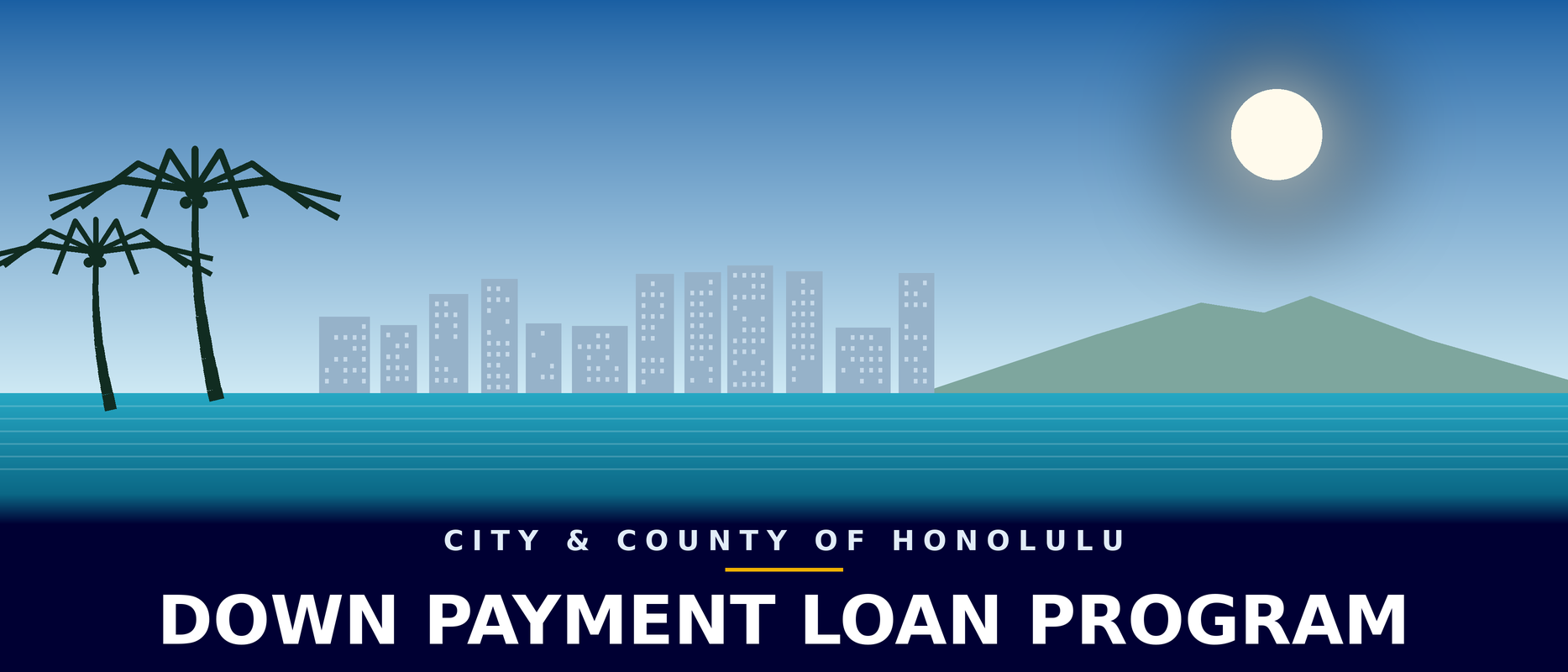 Honolulu Down Payment Loan Program