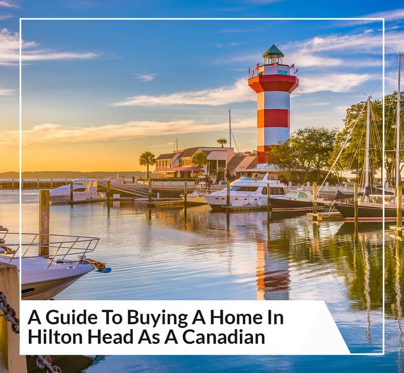 A Guide To Buying A Home In Hilton Head As A Canadian - Main Image