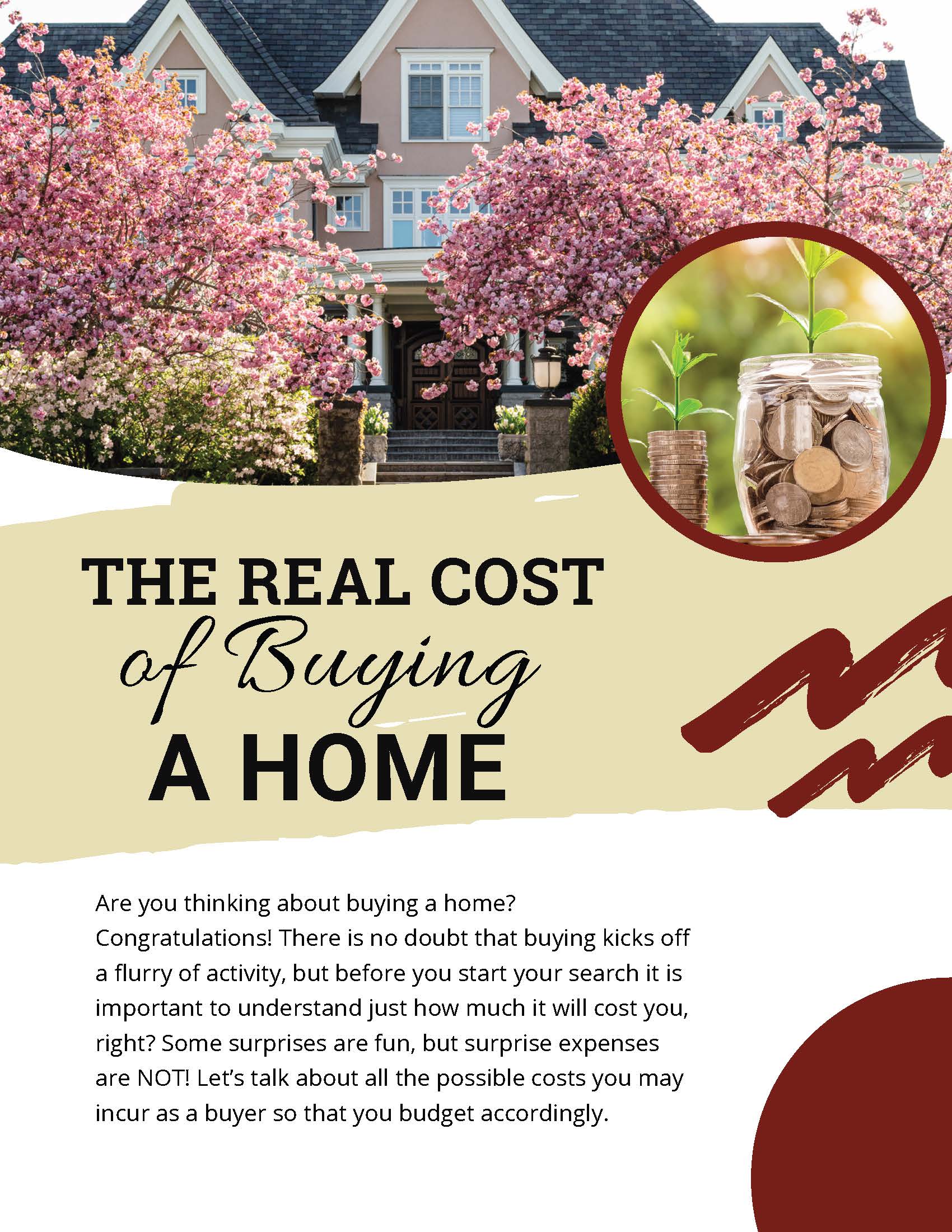 Learn the real costs of buying a home beyond the purchase price.