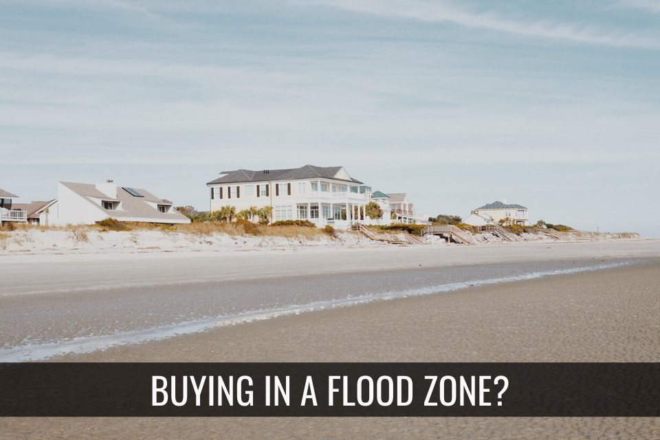 Use Caution When Buying in a Flood Zone