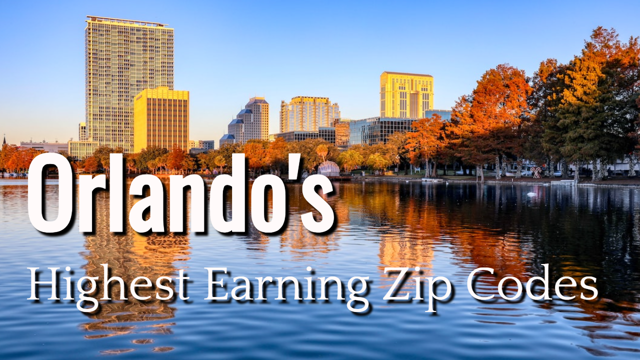 Exploring the HighestEarning Zip Codes in the Orlando Metro Area