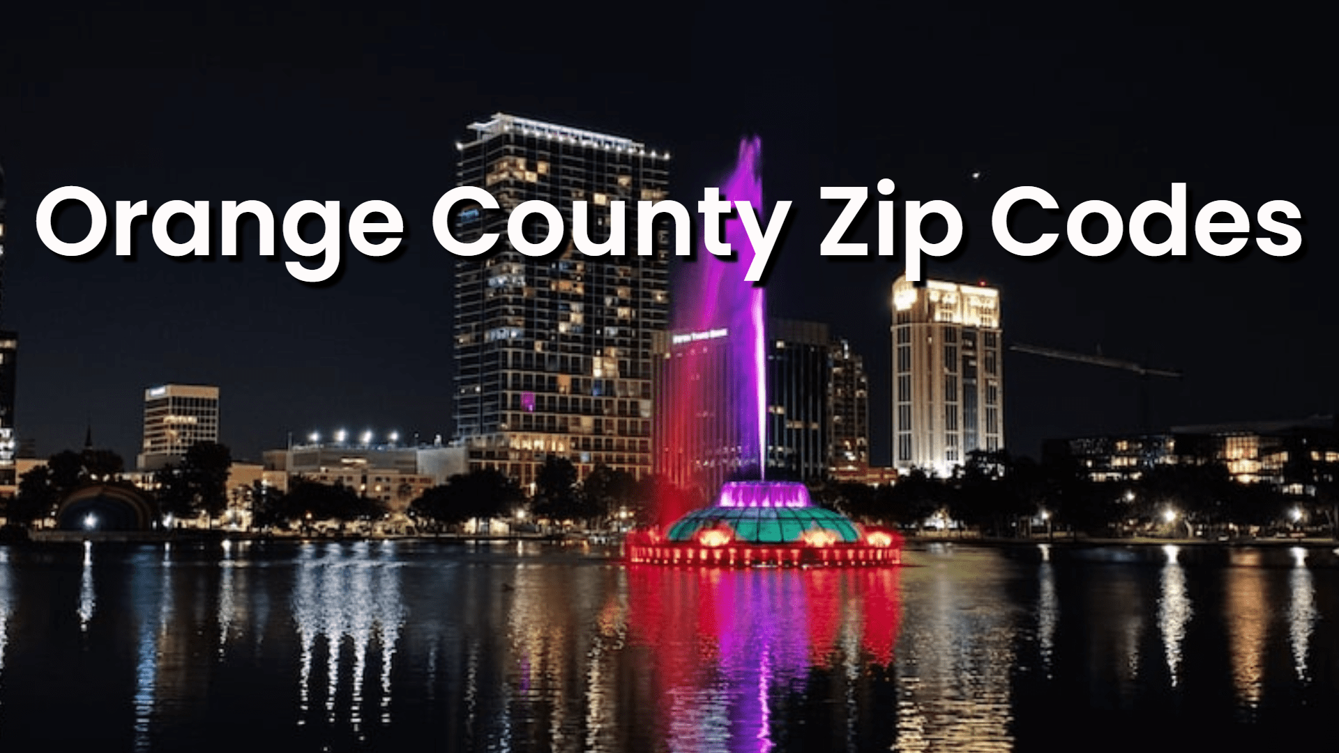 Orange County Zip Codes
