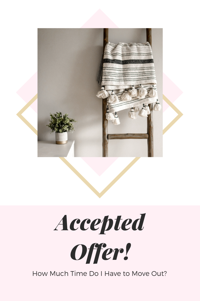 When Do I Have To Move With An Accepted Offer?