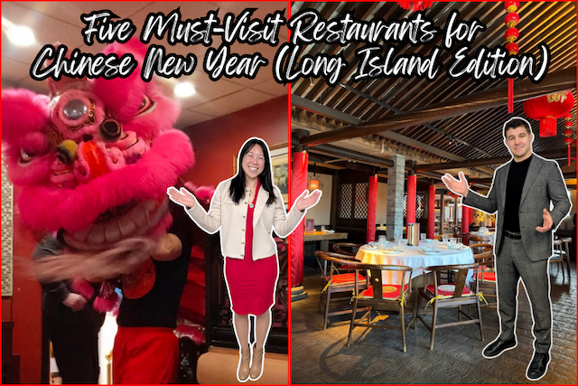 Five Must-Visit Restaurants for Chinese New Year (Long Island Edition)