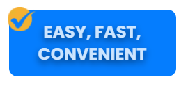 Benefits Highlighted - Easy Fast Convenient
