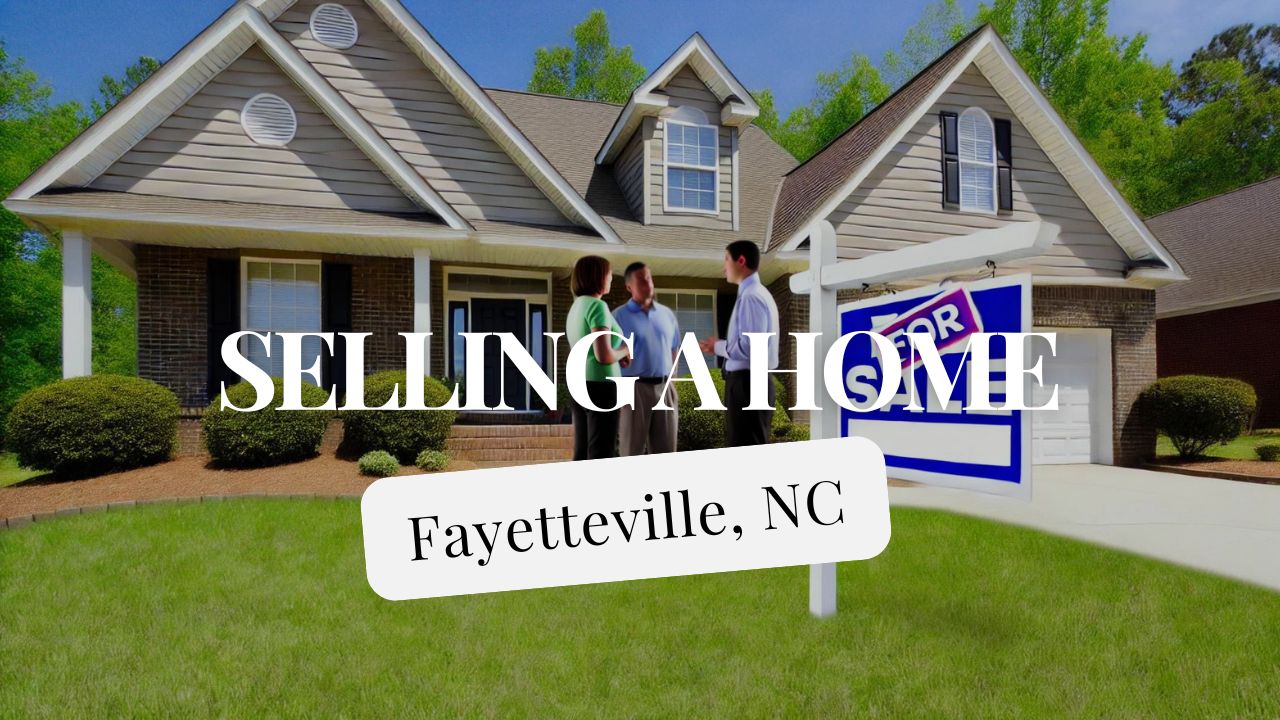What to Expect When Selling a Home in Fayetteville, North Carolina