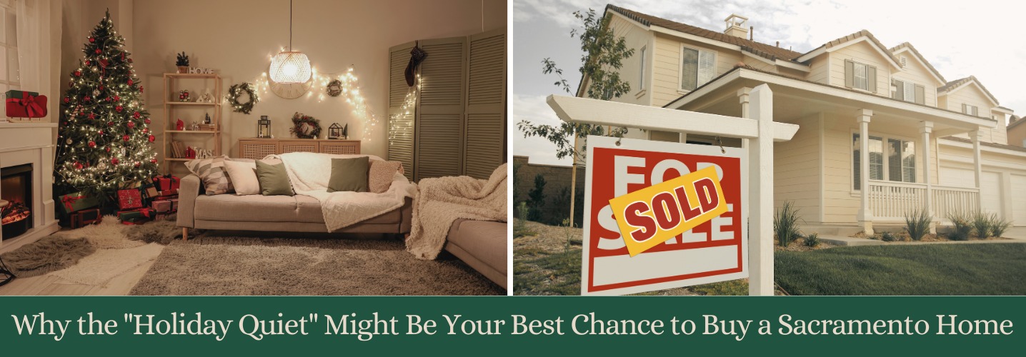 Strategic winter home buying in Sacramento during the holiday real estate market slowdown