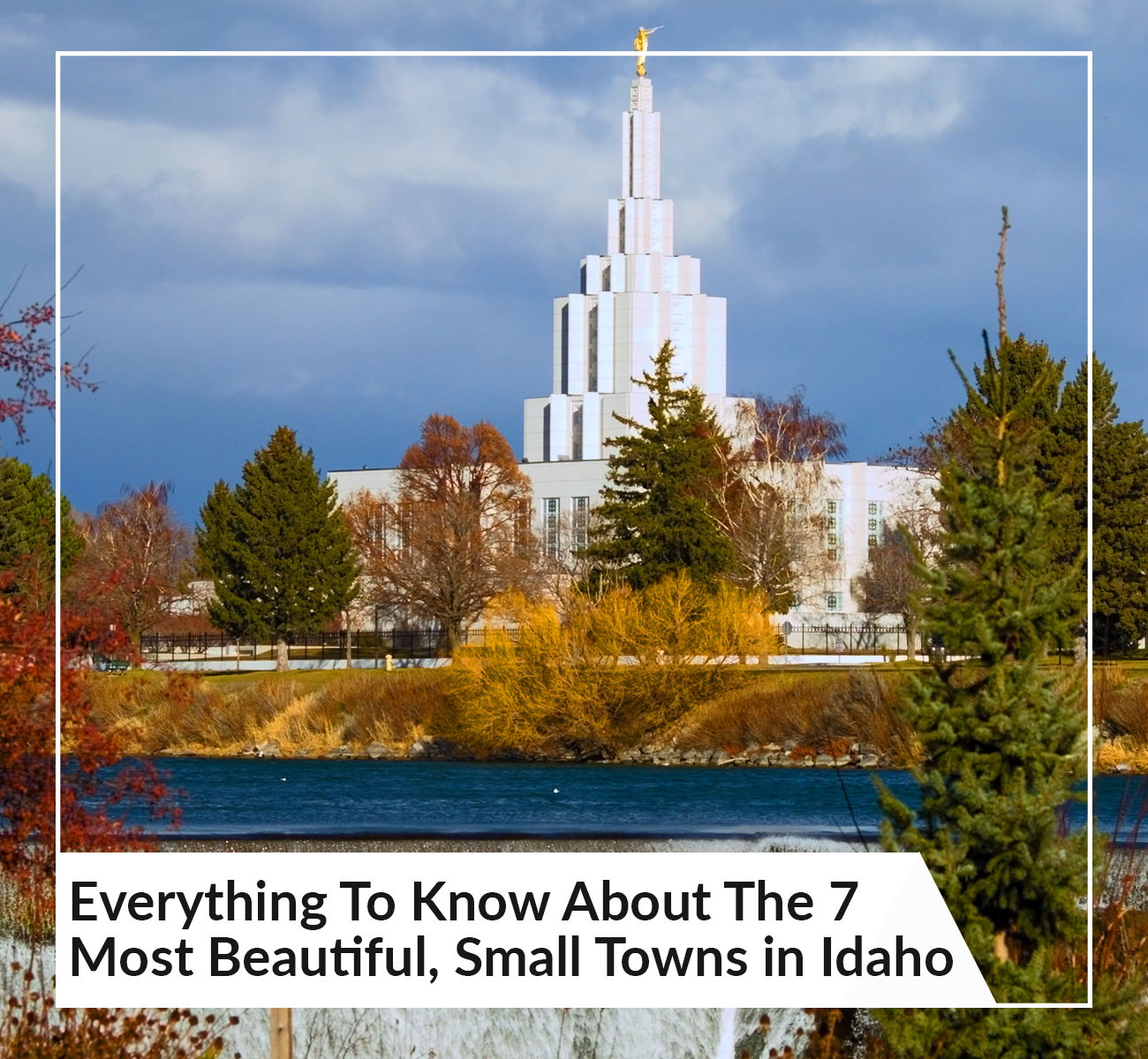 7 Small Towns in Idaho