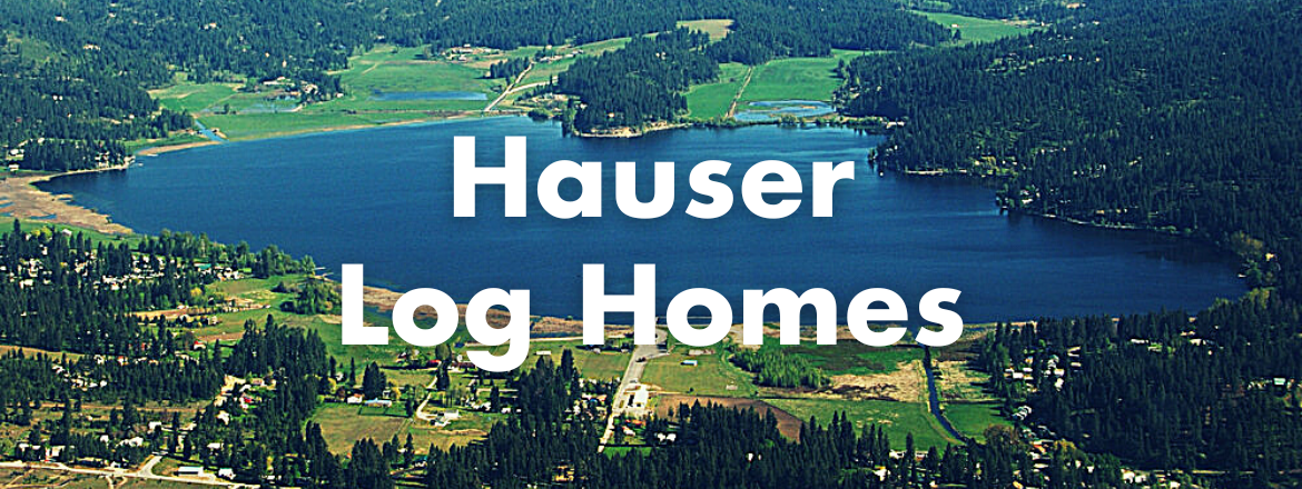 Hauser Idaho Log Homes for Sale