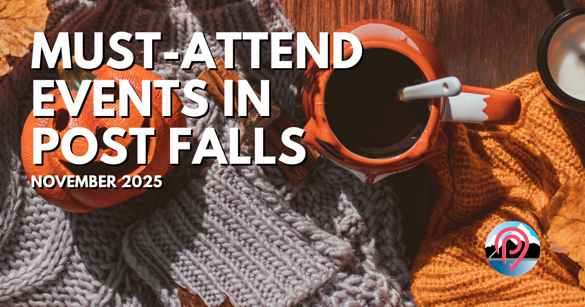Must-Attend Events in Post Falls October 2025