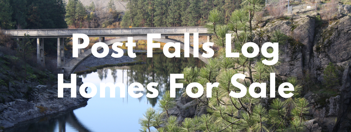 Post Falls Idaho Log Homes for Sale