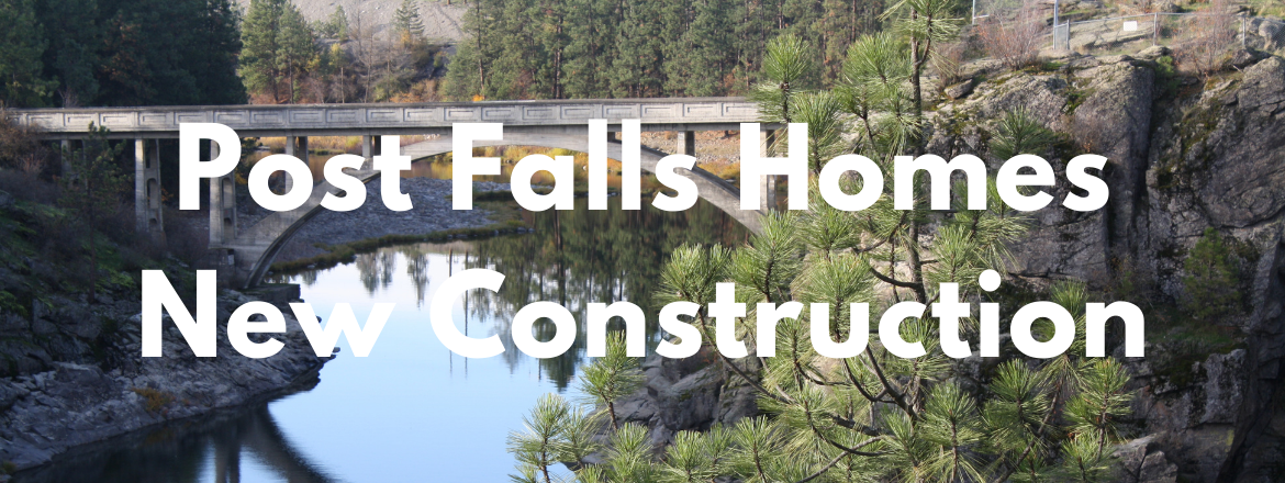 Post Falls Idaho New Construction Homes for Sale
