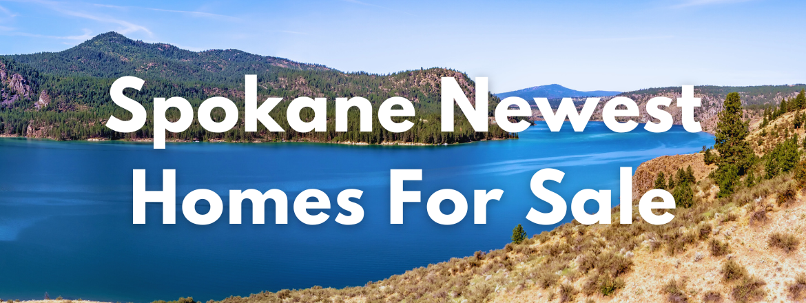 Spokane Washington Newest Homes and Land For Sale