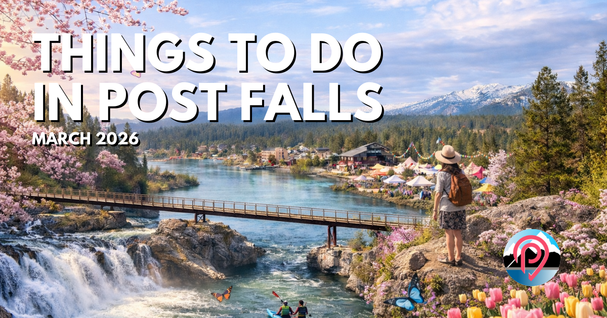 Must-Attend Events In Post Falls February 2026