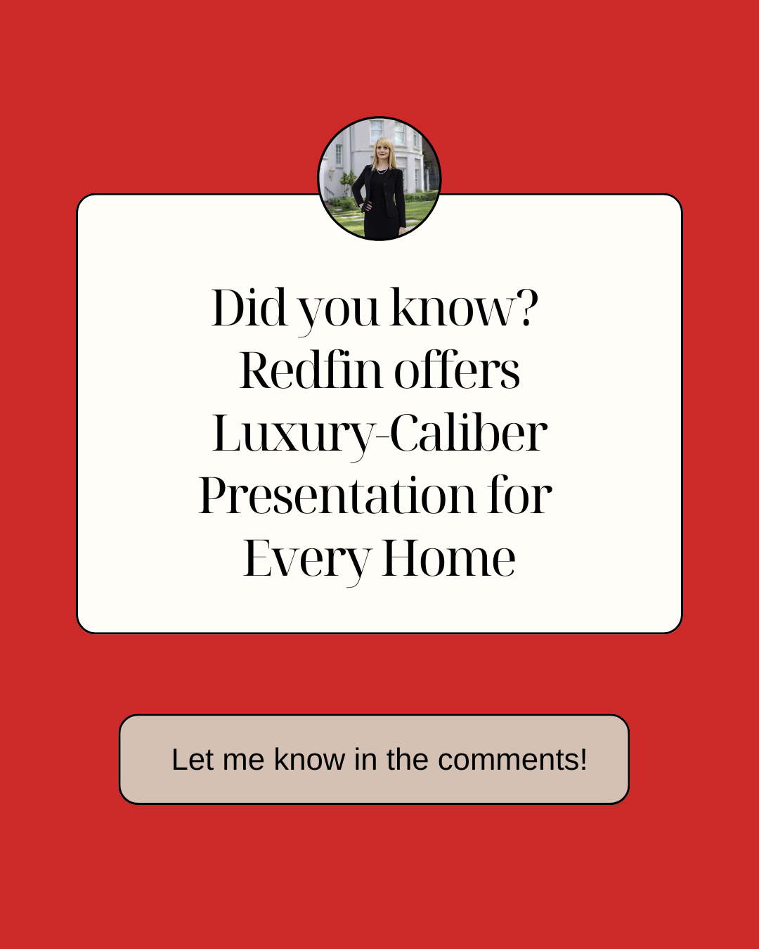 Redfin offers luxury caliber presentation for every home