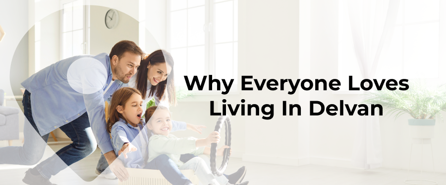 Top 5 Reasons You Should Move To Delavan