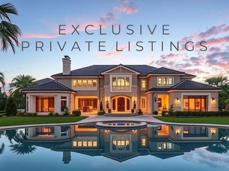 Private Exclusive Listings