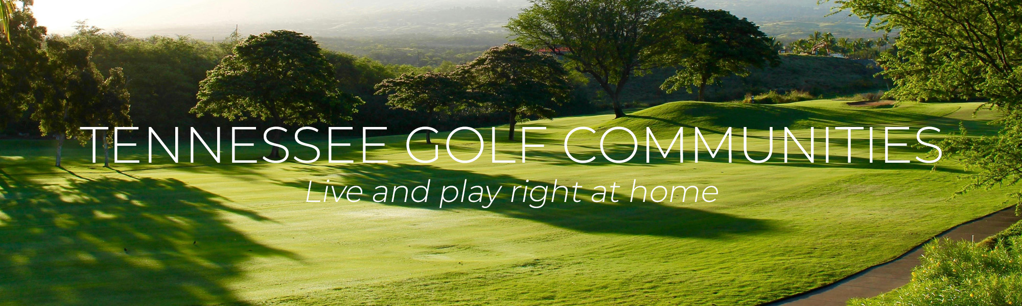 Golf Course Communities Tennessee
