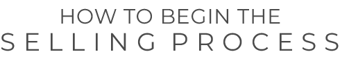 Begin Home Selling Process