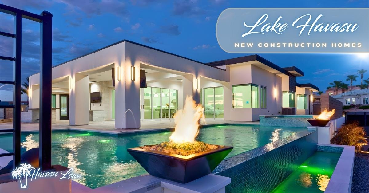 Lake Havasu City new construction homes area guide