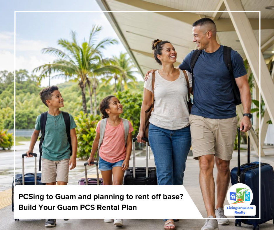 PCSing to Guam and planning to rent off base? Build Your Guam PCS Rental Plan
