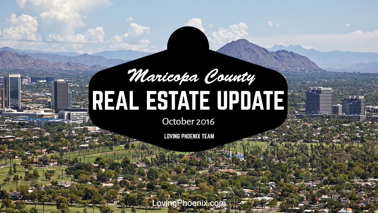 Maricopa County Market Update - October 2016