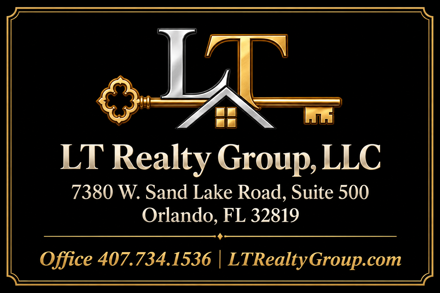 LT Realty Group, LLC - 7380 W. Sand Lake Road, Suite 500, Orlando, FL 32819 - Office 407.734.1536 - LTRealtyGroup.com