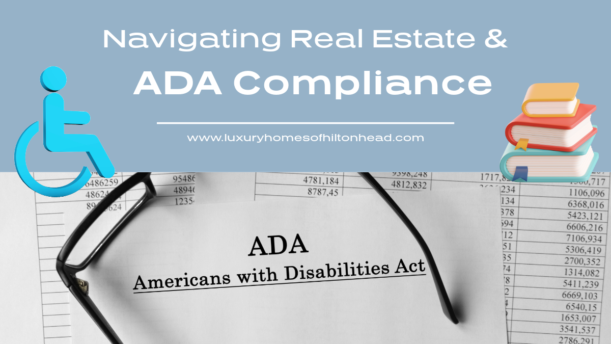 Navigating ADA Compliance in Real Estate A Comprehensive Guide