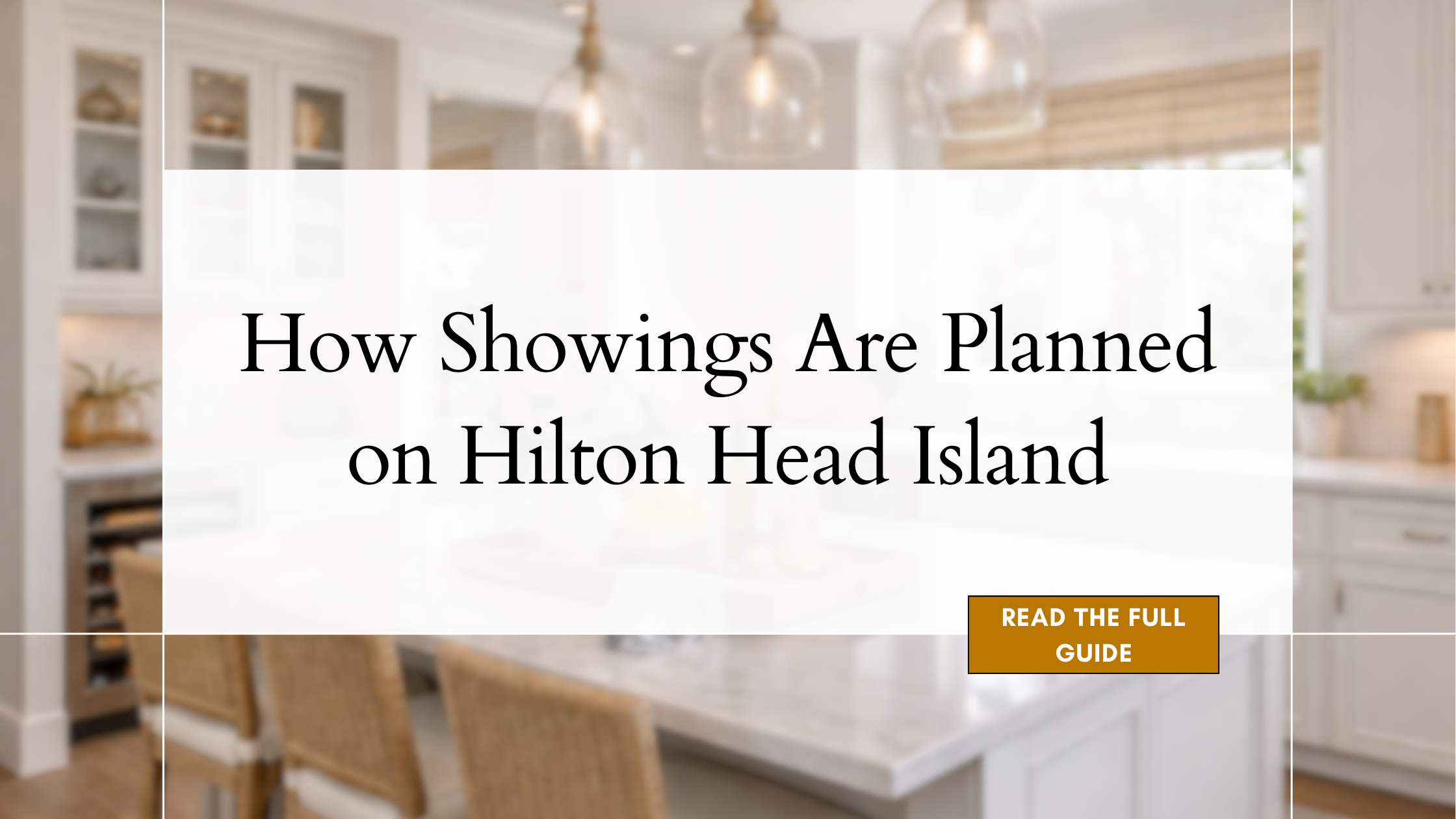 How Showings Are Planned on Hilton Head Island