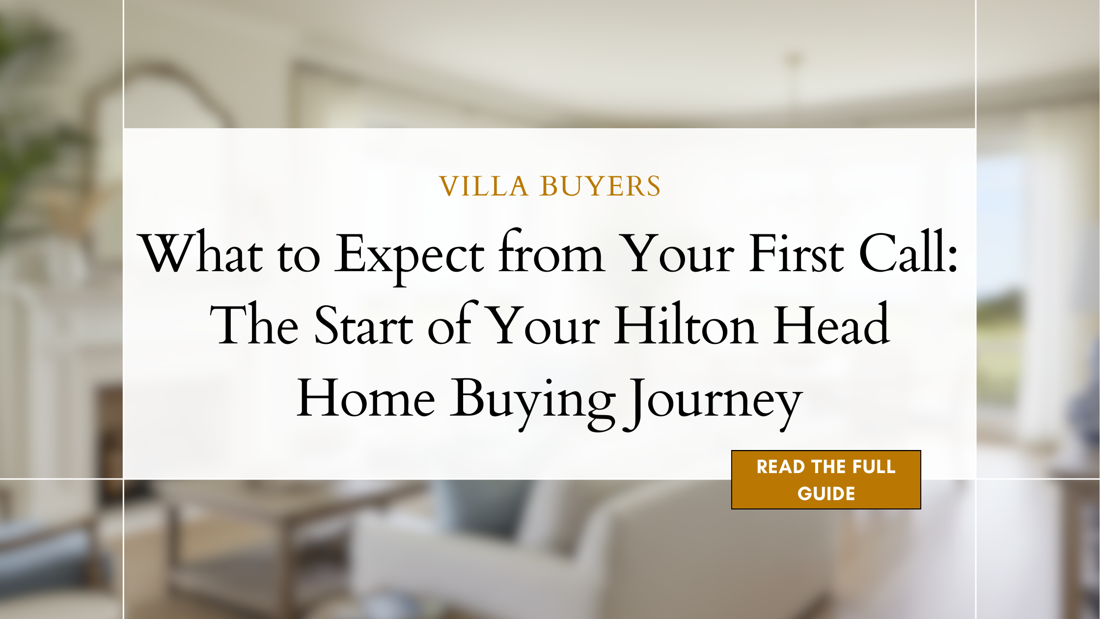 What to Expect from Your First Call: The Start of Your Hilton Head Home Buying Journey
