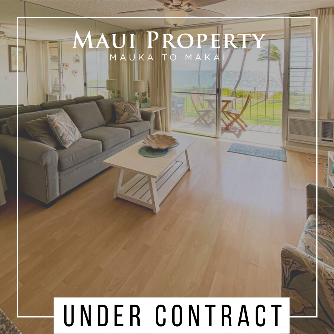 Condo Under Contract by Maui Property