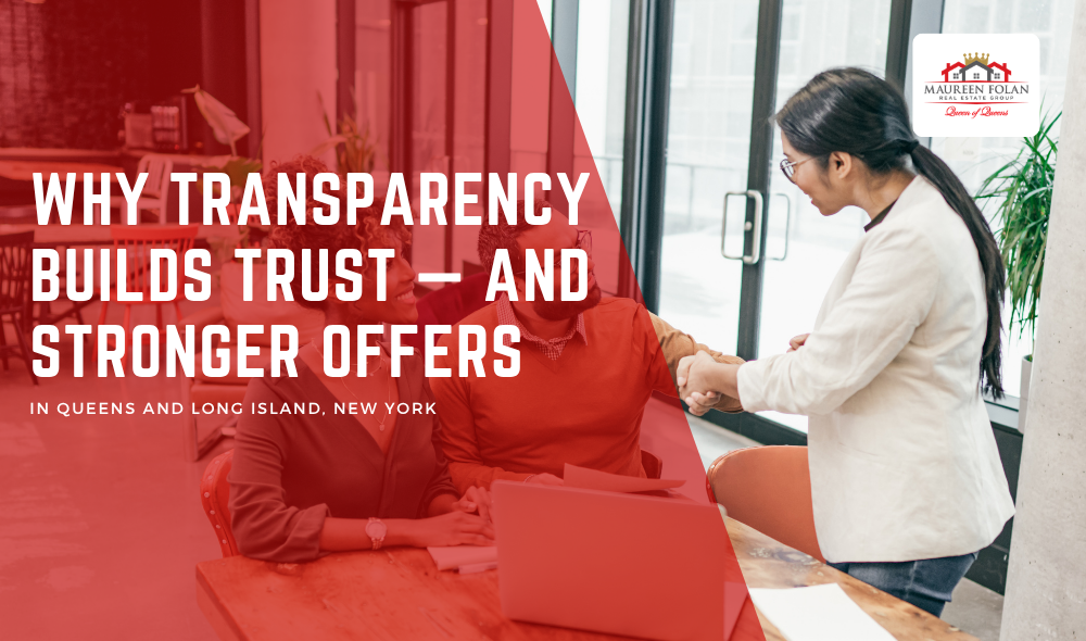 Why Transparency Builds Trust in Queens Real Estate