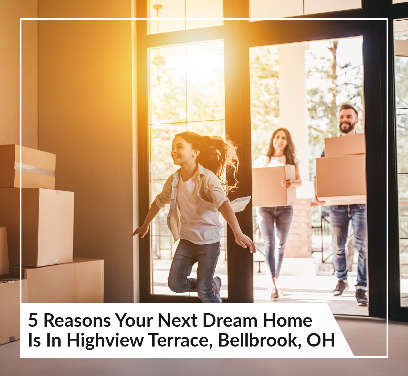 5 Reasons Your Next Dream Home is in Highview Terrace, Bellbrook, OH