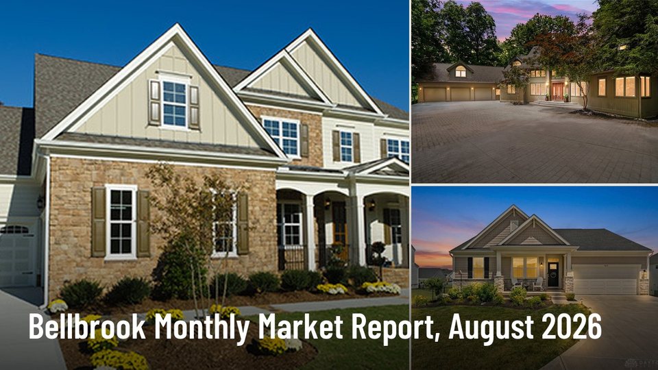 Bellbrook Monthly Market Report, August 2026