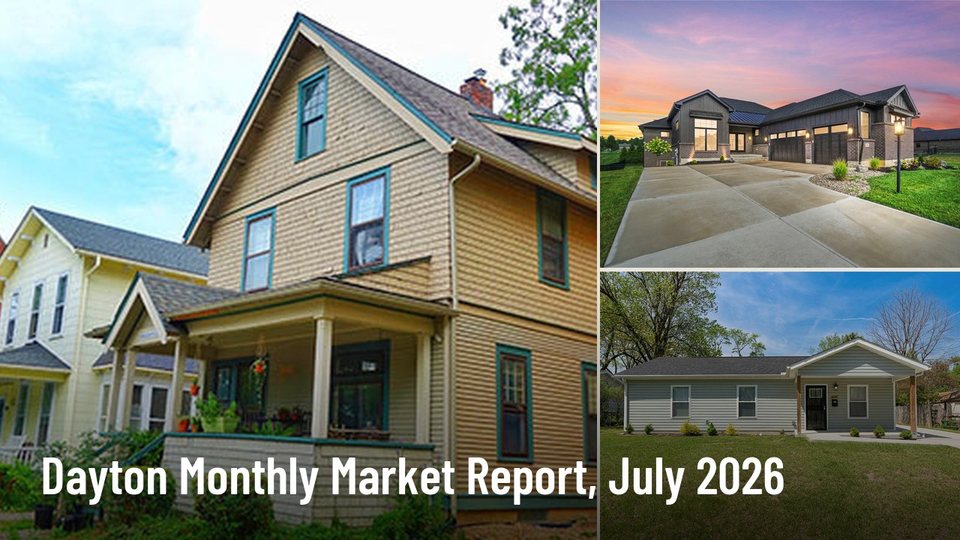 Dayton Monthly Market Report, July 2026
