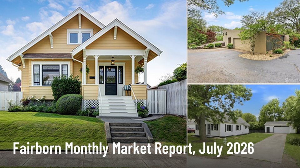 Fairborn Monthly Market Report, July 2026