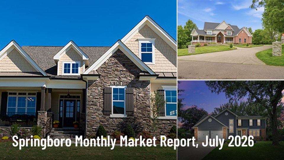 Springboro Monthly Market Report, July 2026