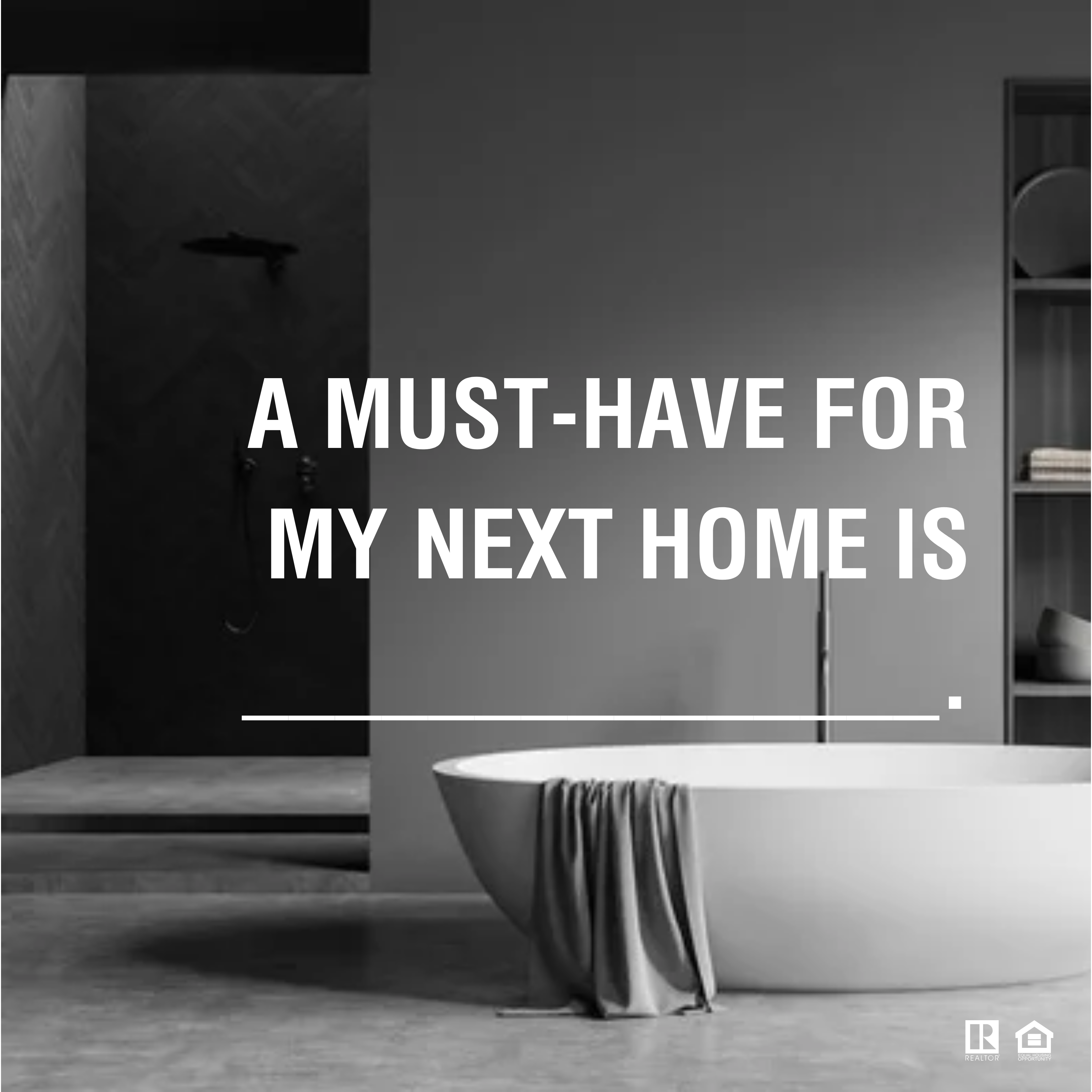 Must-Have List for Your Next Home