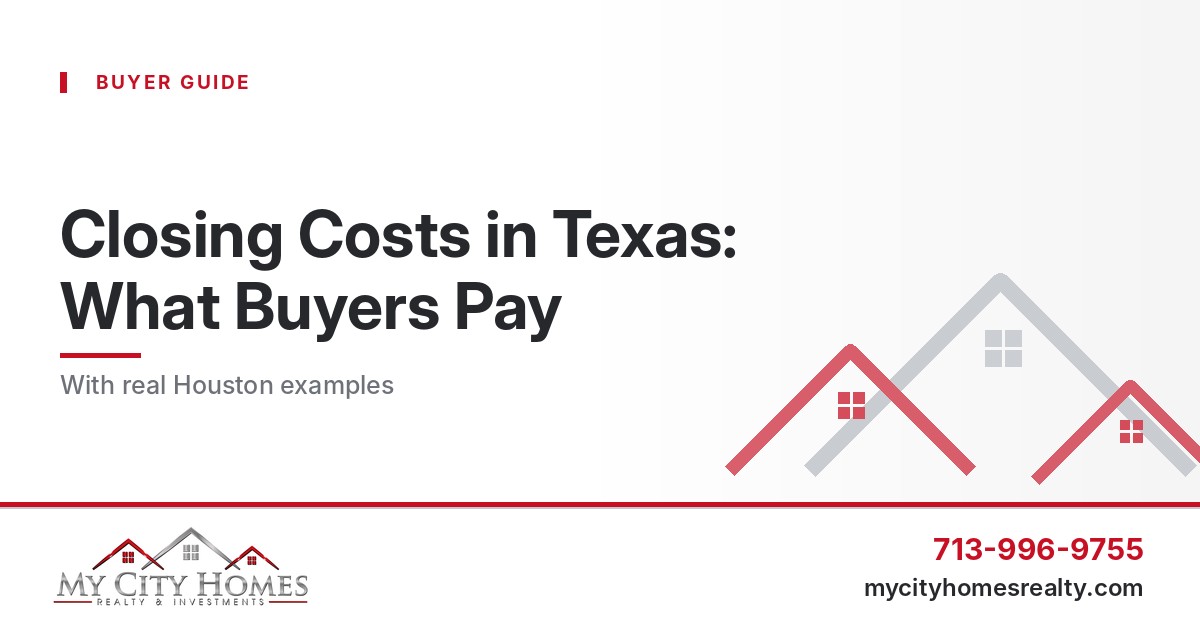 Closing costs in Texas: what buyers pay
