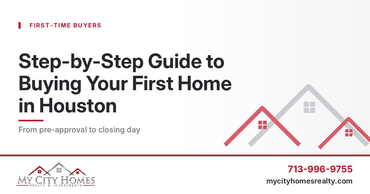 Step-by-step guide to buying your first home in Houston