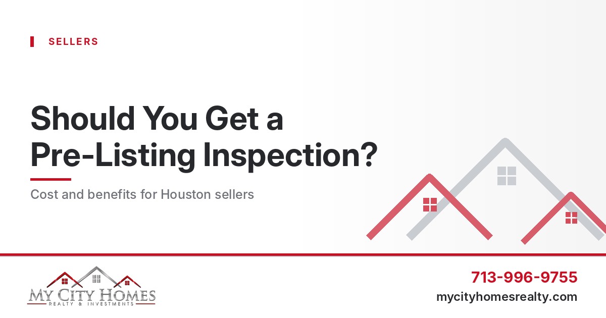 Should you get a pre-listing inspection in Houston