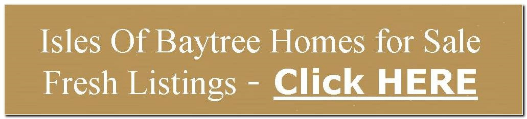 Isles of Baytree at Baytree Golf Community - Properties for Sale